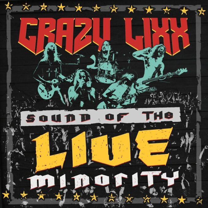 CRAZY LIXX - Sound Of The Live Minority CRAZY LIXX - Sound Of The Live Minority