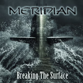 MERIDIAN - Breaking The Surface