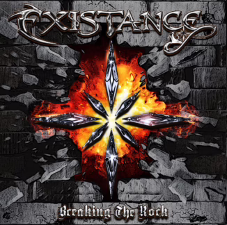 EXISTANCE - Breaking The Rock