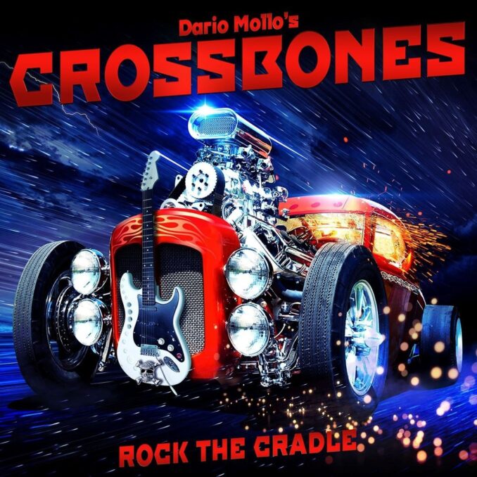 DARIO MOLLO'S CROSSBONES - Rock The Cradle DARIO MOLLO'S CROSSBONES - Rock The Cradle