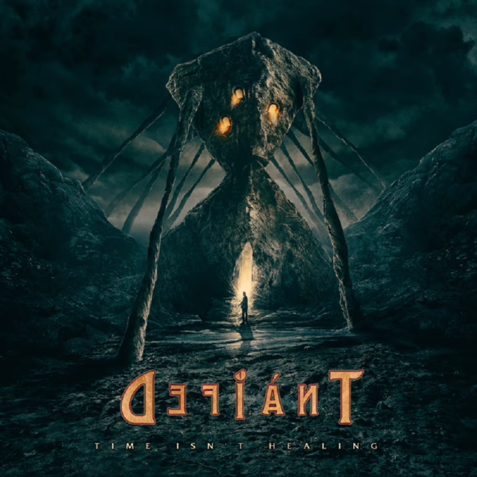 DEFIANT - Time Isn't Healing DEFIANT - Time Isn't Healing