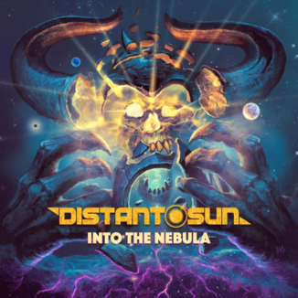 DISTANT SUN - Into The Nebula