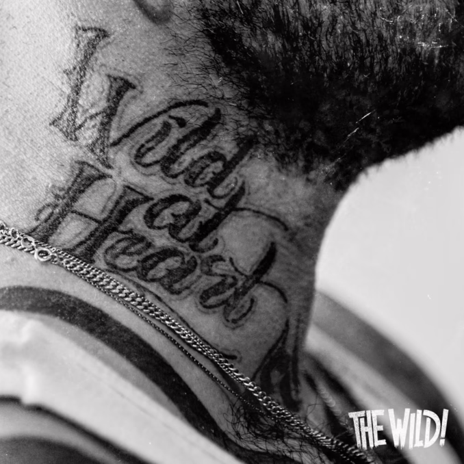 THE WILD! - Wild At Heart THE WILD! - Wild At Heart