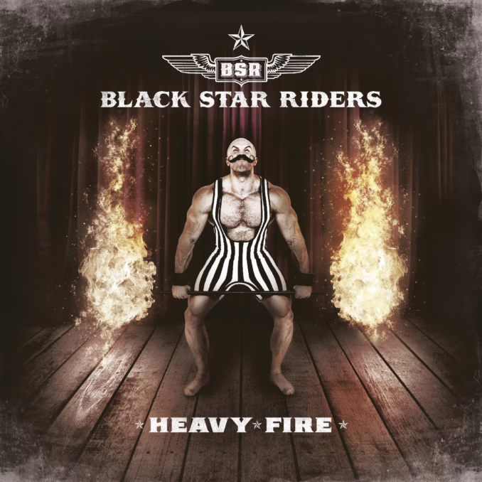 BLACK STAR RIDERS - Heavy Fire BLACK STAR RIDERS - Heavy Fire