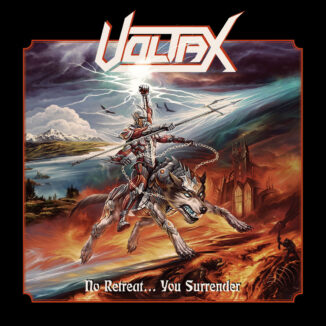 VOLTAX - No Retreat... You Surrender