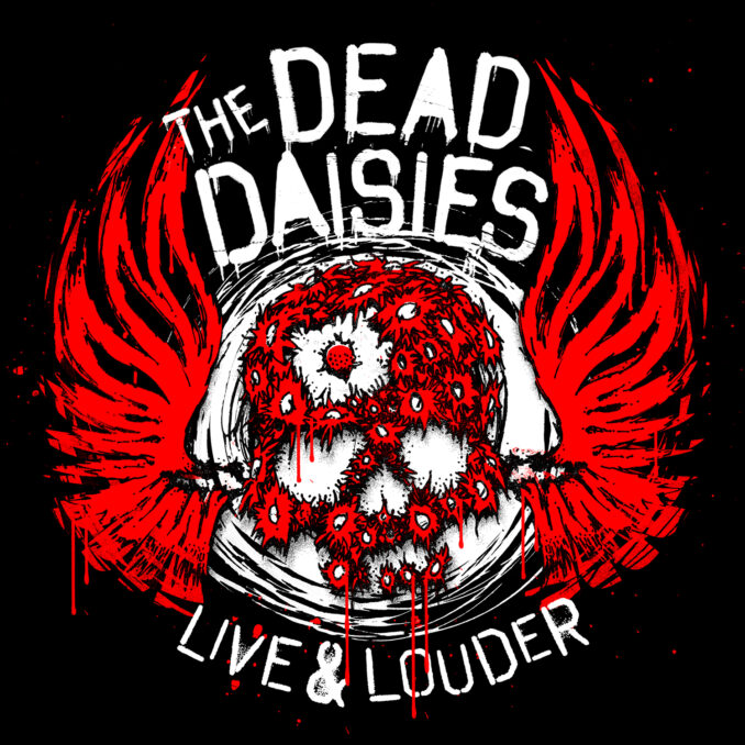 THE DEAD DAISIES - Live And Louder