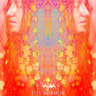 VAJRA - The Mirror