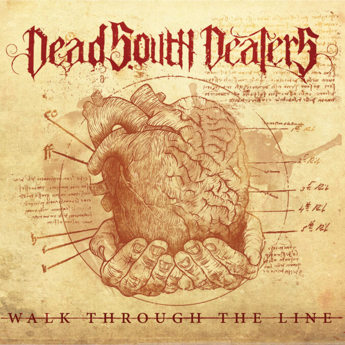 DEAD SOUTH DEALERS - Walk Through The Line