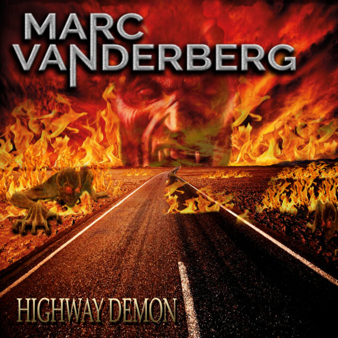 MARC VANDERBERG - Highway Demon MARC VANDERBERG - Highway Demon