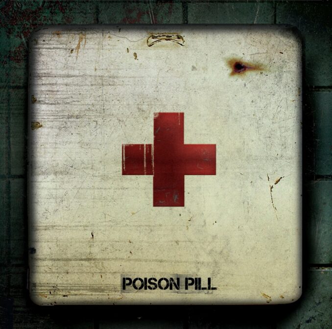POISON PILL - Poison Pill POISON PILL - Poison Pill