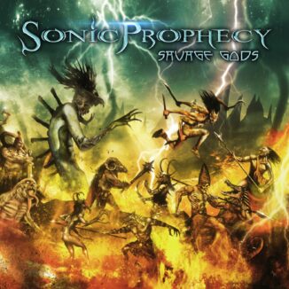 SONIC PROPHECY - Savage Gods