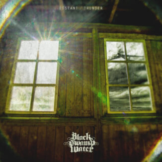 BLACK SWAMP WATER - Distant Thunder