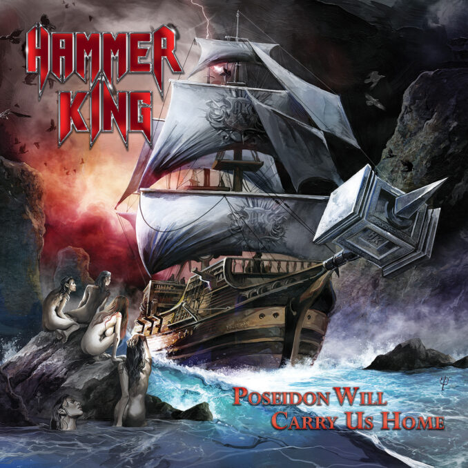 HAMMER KING - Poseidon Will Carry Us Home HAMMER KING - Poseidon Will Carry Us Home