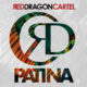 RED DRAGON CARTEL - Patina