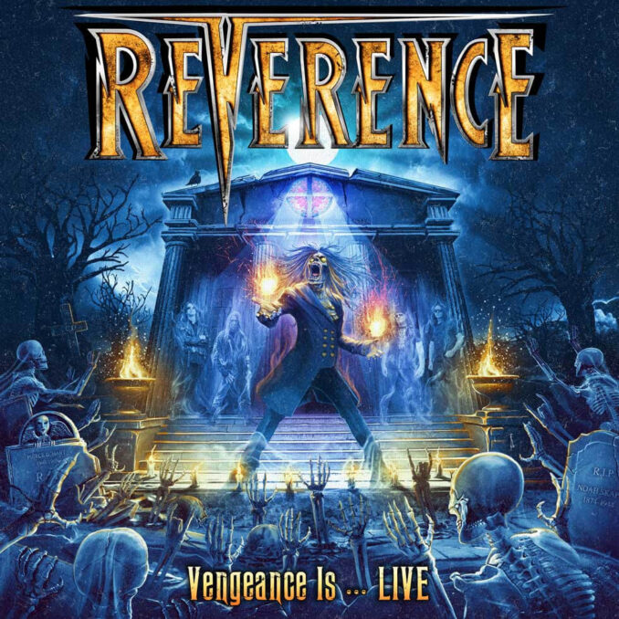REVERENCE - Vengeance Is…Live REVERENCE - Vengeance Is…Live