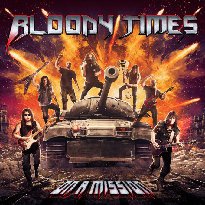 BLOODY TIMES - On A Mission BLOODY TIMES - On A Mission