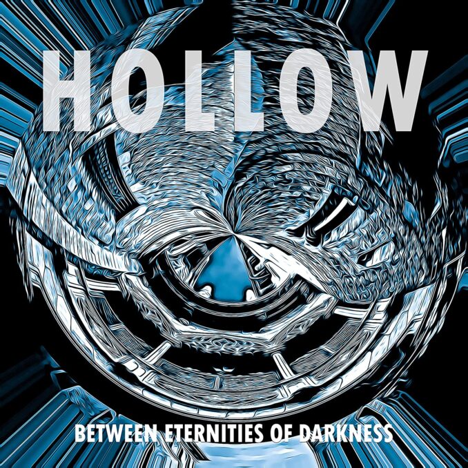 HOLLOW - Between Eternities Of Darkness