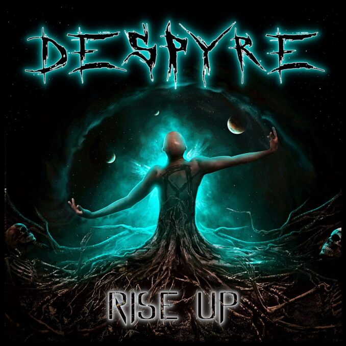 DESPYRE - Rise Up DESPYRE - Rise Up