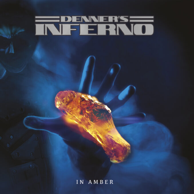 DENNER’S INFERNO - In Amber DENNER’S INFERNO - In Amber