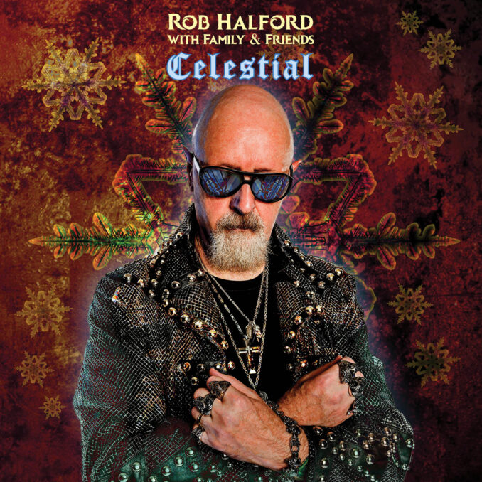 ROB HALFORD WITH FAMILY AND FRIENDS - Celestial