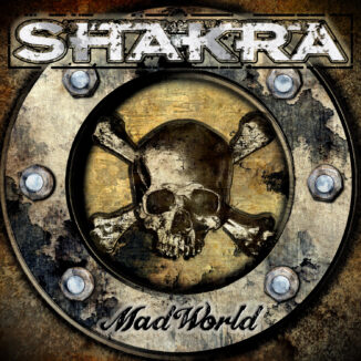 SHAKRA - Mad World