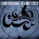 CONSORTIUM - It's Not Easy