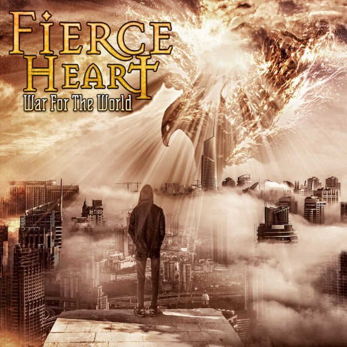 FIERCE HEART - War For The World FIERCE HEART - War For The World
