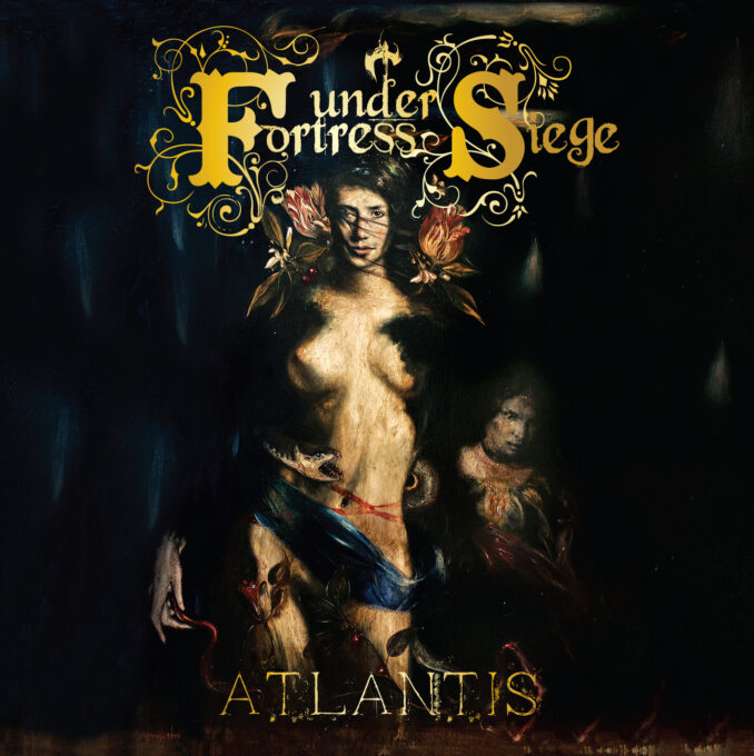 FORTRESS UNDER SIEGE - Atlantis