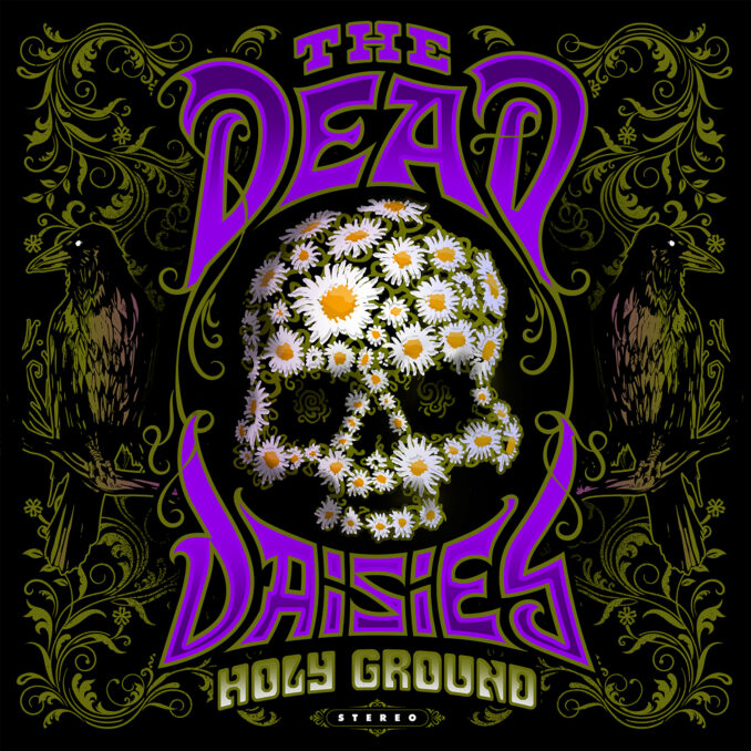 THE DEAD DAISIES - Holy Ground