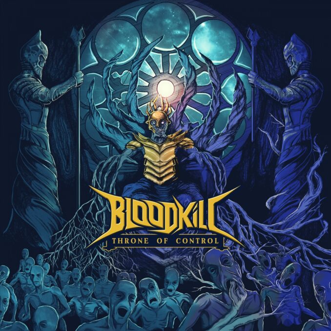 BLOODKILL - Throne Of Control