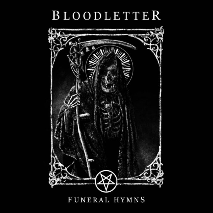 BLOODLETTER - Funeral Hymns