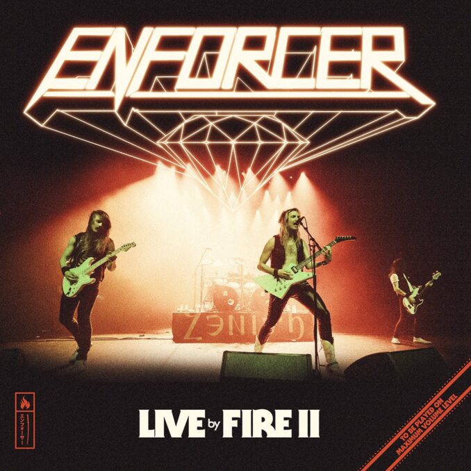 ENFORCER - Live By Fire II ENFORCER - Live By Fire II