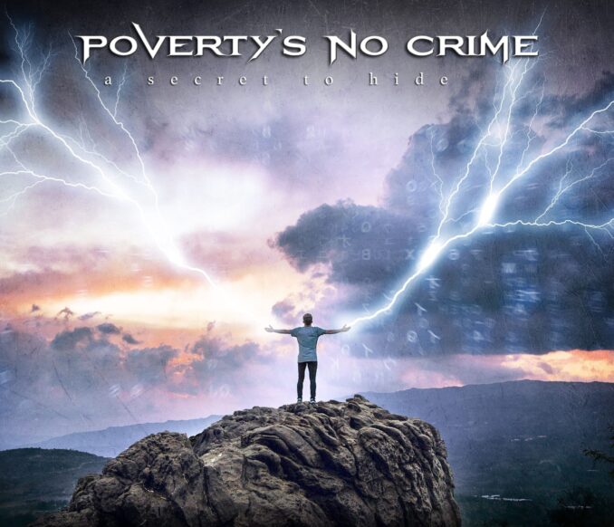 POVERTY'S NO CRIME - A Secret to Hide POVERTY'S NO CRIME - A Secret to Hide