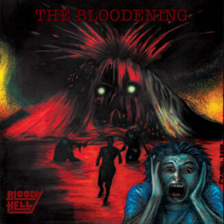 BLOODY HELL - The Bloodening