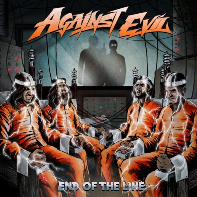 AGAINST EVIL - End Of The Line AGAINST EVIL - End Of The Line