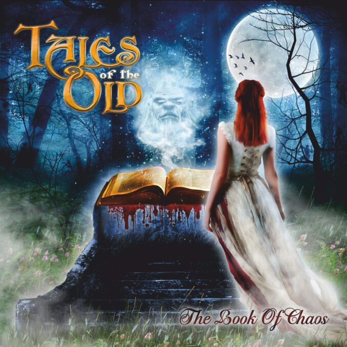 TALES OF THE OLD - The Book Of Chaos