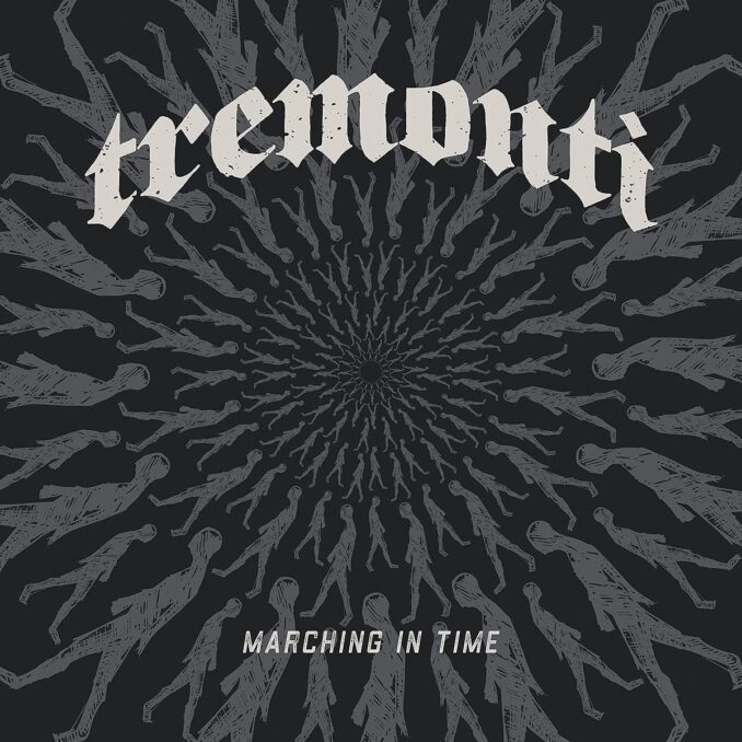 TREMONTI - Marching In Time TREMONTI - Marching In Time