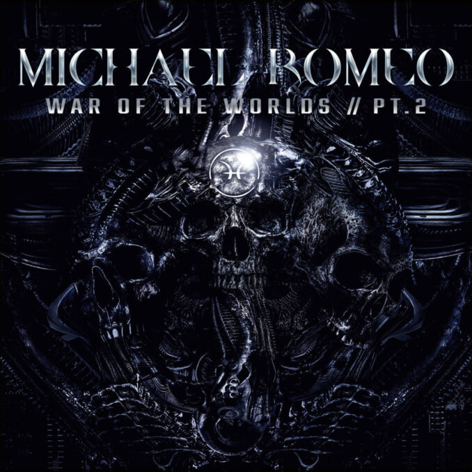 MICHAEL ROMEO - War Of The Worlds // Pt. 2 MICHAEL ROMEO - War Of The Worlds // Pt. 2