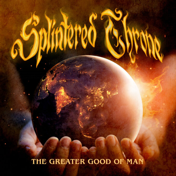 Splintered Throne - The Greater Good of Man album cover art