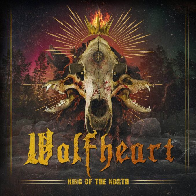 WOLFHEART - King Of The North WOLFHEART - King Of The North