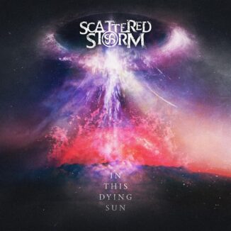 SCATTERED STORM - In This Dying Sun