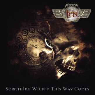 Ten - Something Wicked This Way Comes album art