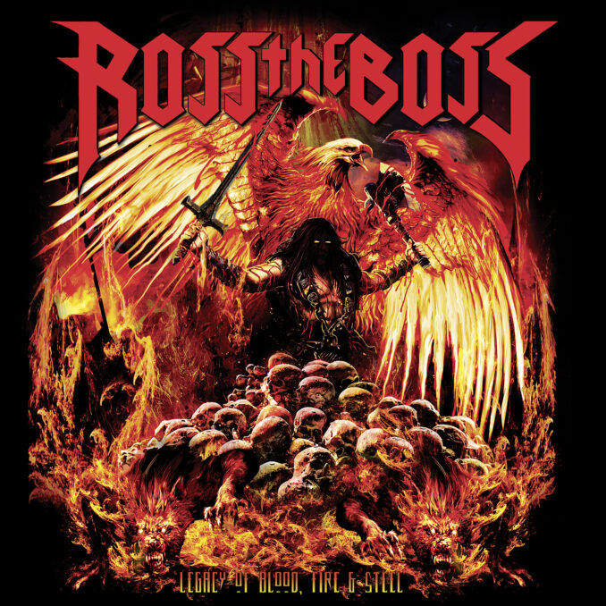 ROSS THE BOSS - Legacy of Blood Fire and Steel album cover ROSS THE BOSS - Legacy of Blood, Fire and Steel album cover artwork.