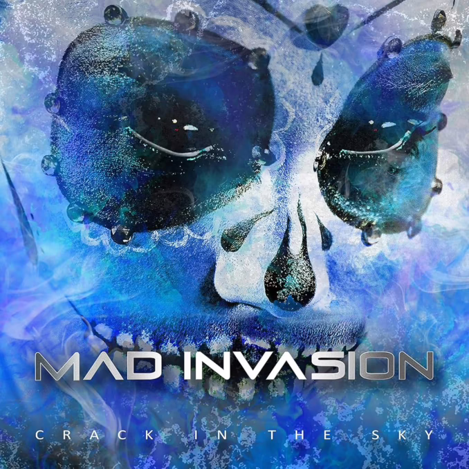 MAD INVASION - Crack in the Sky cover art